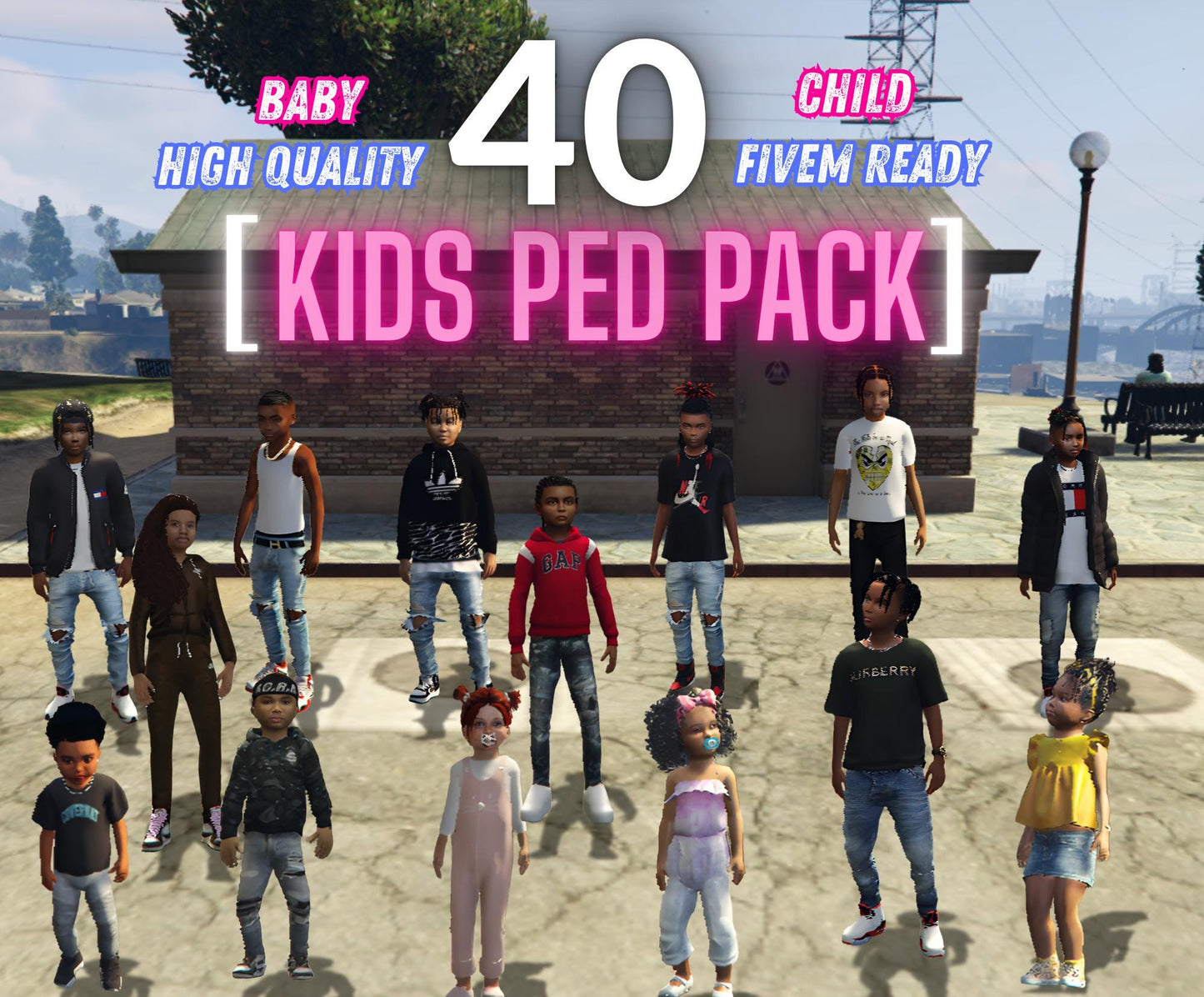 FiveM 40 Ped Pack | Girl and Boy Ped Pack | Child and Baby Ped Pack | FiveM Peds | FiveM Kids Ped | FiveM Ped