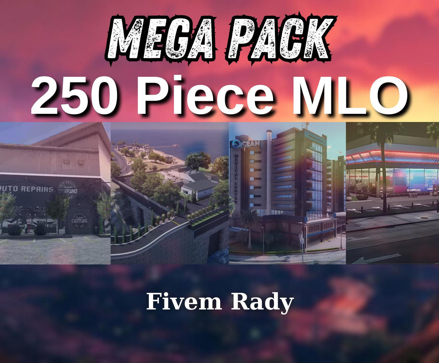 250MLO Pack  |  Mega Package Consisting of Contents Such as Fivem Mansion, Garage, Repair Shop, Villa, House, Hospital and Police Department